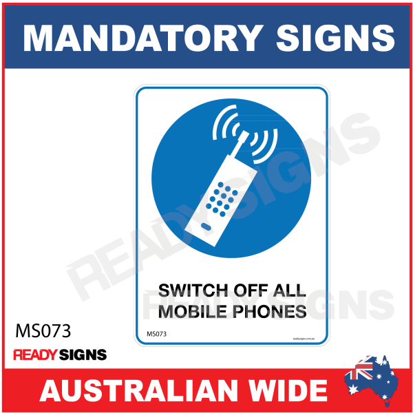 MANDATORY SIGN - MS073 - SWITCH OFF ALL MOBILE PHONES 